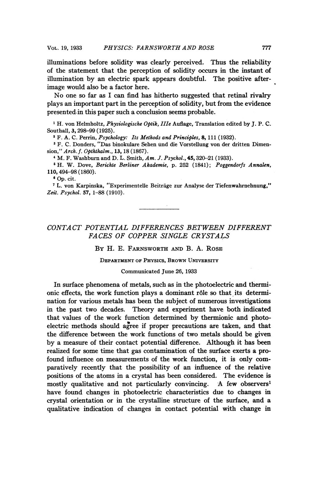 VOL. 19, 1933 PHYSICS: FARNSWORTH AND ROSE 777 illuminations before solidity was clearly perceived.