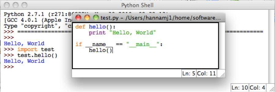 Now you can notice that when the module is executed, the hello() function is called, but when it is imported, it is not.