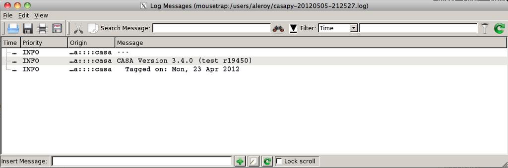 casapy Shell Start CASA by typing casapy VERSION NUMBER AND LOGGER WILL APPEAR, YOU GET AN IPYTHON PROMPT Python tips (tutorials at http://python.org/doc): o Indentation matters!