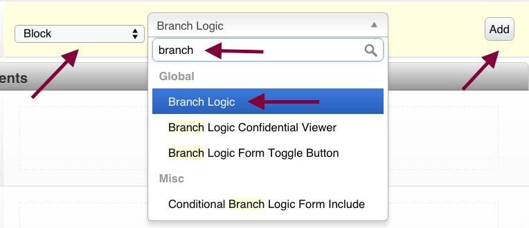 9. Add a Branch Logic Block. 10. For the toggle field, choose Outreach Type. 11.