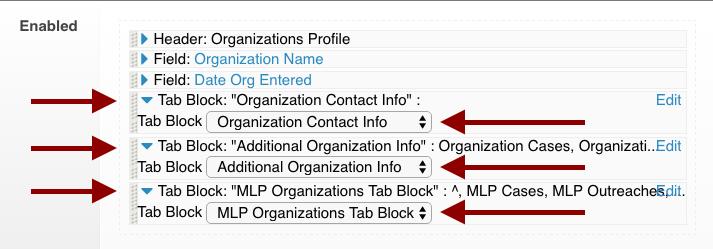 Create a final Tab Block specific to MLP titled something like MLP Organization Information. 34.