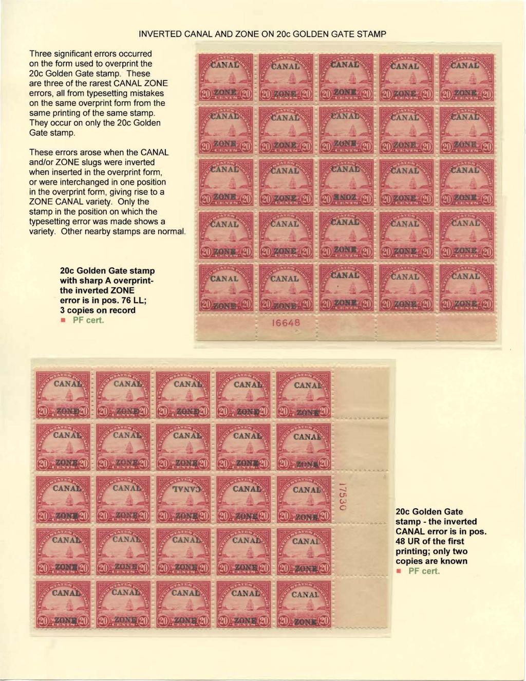 Three significant errors occurred on the form used to overprint the 20c Golden Gate stamp.