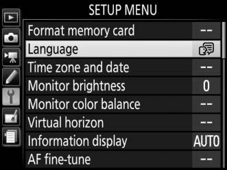 Basic Setup The language option in the setup menu is automatically highlighted the first time menus are displayed.