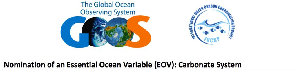 The IOCCP has well developed programmes within GOOS networks (GOSHIP and OceanSITES) and a well-developed data system, Global Ocean Acidification
