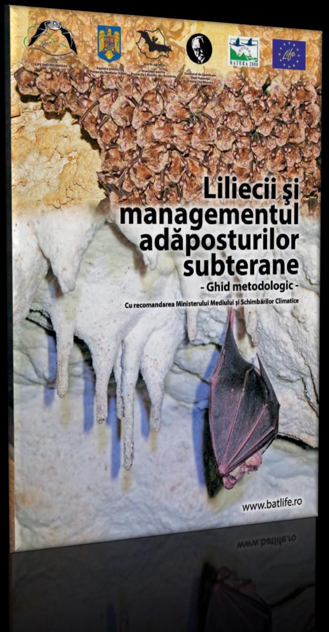 of bats and 16 Natura 2000 sites and a management guide on bats and