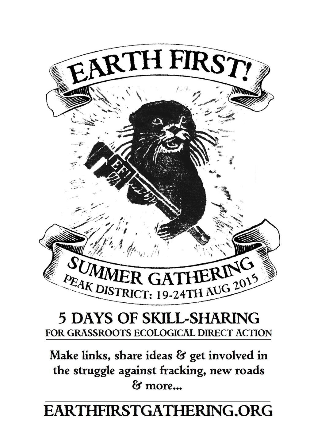 The Summer Gathering is 5 days of workshops, networking, skill sharing and planning actions at a low impact eco-living camp organised non-hierarchically.