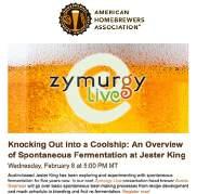 ..9 Zymurgy Live is an online, interactive webinar series where special VIPs and industry experts present on selected topics of interest to the homebrewing community.