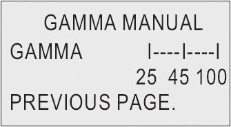 Select MANUAL to set the gamma by installer. The range of gamma is 25 to 100, corresponding to practical 0.25 to 1. Gamma correction controls the overall brightness of an image.