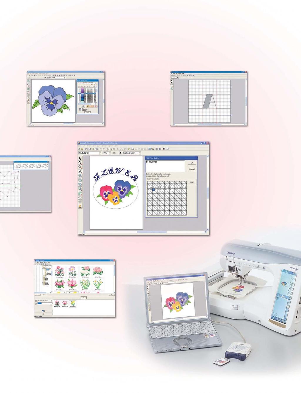 ery dream! 5 applications Design Center Create embroidery patterns manually with the supportive functions. New application Font Creator Create original font patterns to match your project.