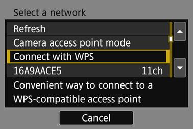 Connecting via WPS (PIN Mode) 4 5 Select [Select a network]. Displayed when [q], [D], or [l] is selected in step 3. Go to step 5 when selecting [o] or [m].