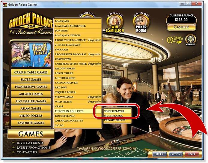 Playing The Game To play the game click on the Card & Table Games then on European Roulette (DO NOT CLICK ON AMERI- CAN ROULETTE OR ROULETTE PRO) and then on Single Player options one after the other.