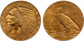Extremely Fine to Choice Uncirculated $1,300-1,500 193 193 1913 $5 MS62 PCGS Fully lustrous with rich.