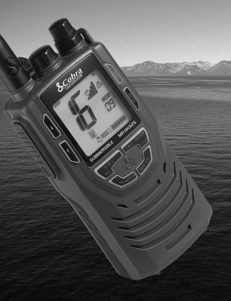 Introduction Our Thanks to You and Customer Assistance Owner s Manual Our Thanks to You Thank you for purchasing a CobraMarine VHF radio.