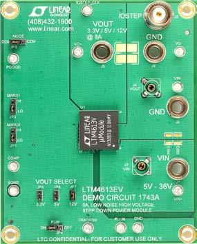 DEMO MANUAL DC74A LTM46 8A, High Voltage Power µmodule Regulator Description Demonstration circuit DC74A features the LTM 46EV, an EN550 class B certified, high input and output voltage, high