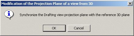 9. Click on OK. Dress-up elements and callouts' behavior remain the same even when performing a Modify Projection plane.
