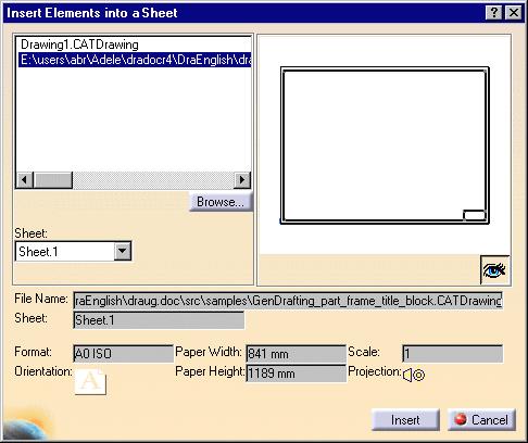 8. Click Open in the File Selection dialog box. The preview of the frame and title block of the selected CATDrawing is now displayed in the Insert Elements into a Sheet dialog box.