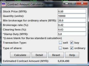 Contract Amout Calculator di gunakan untuk mengira net jumlah nilai saham yang perlu di bayar berserta kos sekiranya membuat pembelian (pada ruangan Transaction Type pilih buy ) di gunakan juga untuk