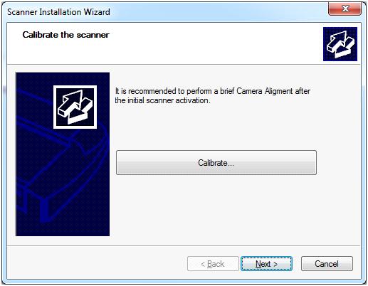 Installation 17 Scanner Installation 18 Calibrate the scanner camera alignment Transportation of your scanner could have slightly moved the cameras and they need to be realigned. 1. Press Calibrate to start the wizard.