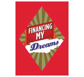 Financing My Dreams (Financial Literacy) #1 Explore dream jobs #2 Price out buying your