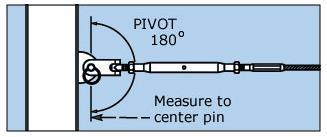 When measuring for assemblies, the center of the clevis pin is the measure point. Surface Mount Turnbuckle Attaches directly to the face of a post or frame using lag screws or bolts.