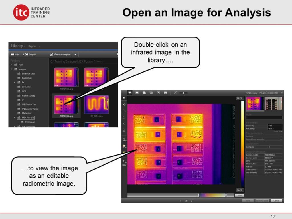 You can double-click on any of the images in the library to view a full-size radiometric image.