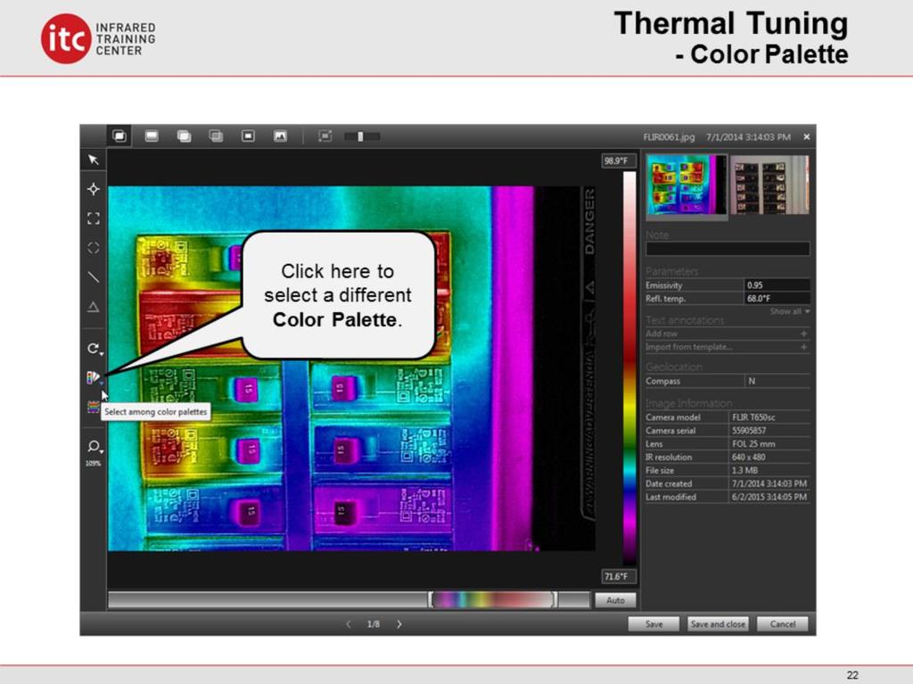 FLIR Tools offers a number of color palettes that can be applied to the