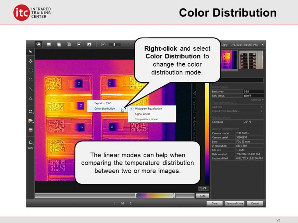 The Color Distribution menu allows you to change how the colors are being spread across the image. Histogram Equalization is the most common mode used by most handheld cameras.