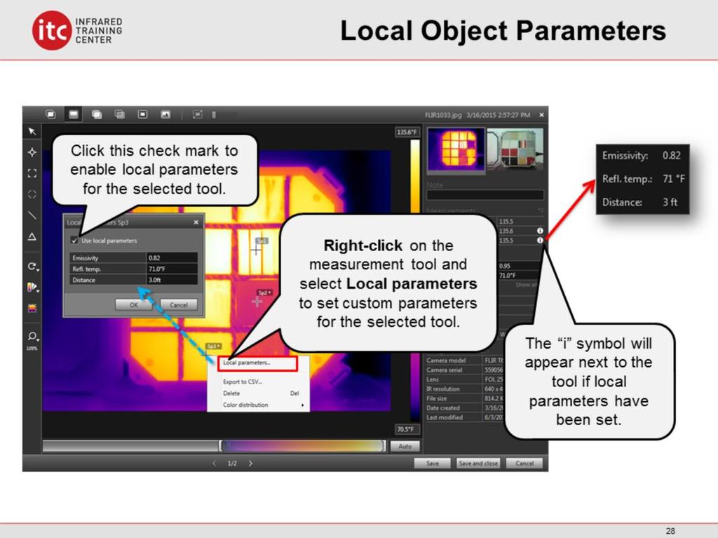 Local object parameters can help in cases where you have a variety of different materials in the same image.