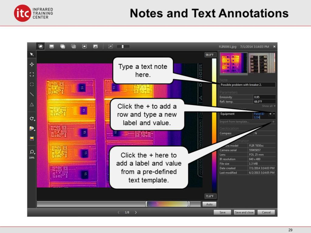 Notes and text annotations can be added and saved with the image. The Note field is meant for a brief note, perhaps describing your findings.