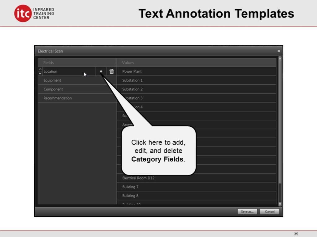 A text template contains a list of Fields (or categories) and Values (related to each Field). You typically will have several values for each field.