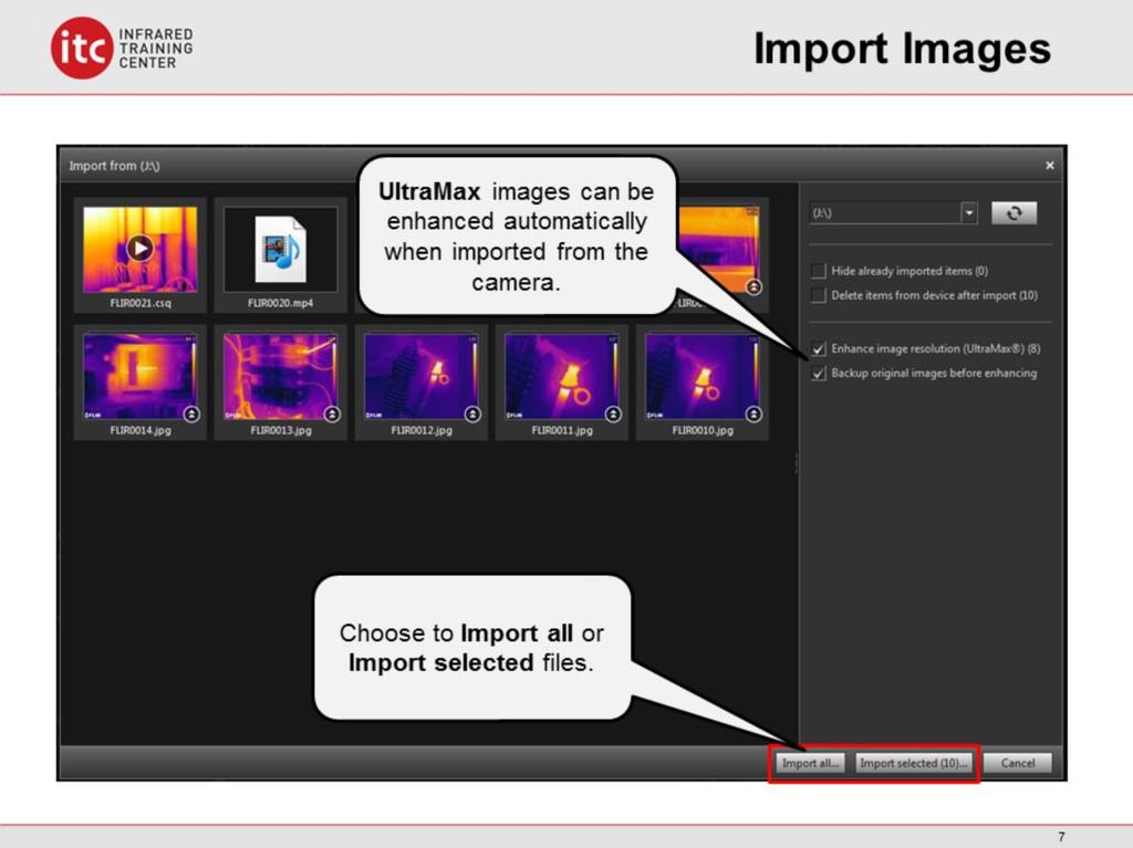 FLIR Tools will read all the images and videos on the FLIR camera and display them in the import window.