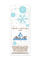 Message on tag reads: Season s greetings from {your company logo} Customization options: a) Ready-made design plus your company logo (no set-up charge): Choose from two holiday designs: blue