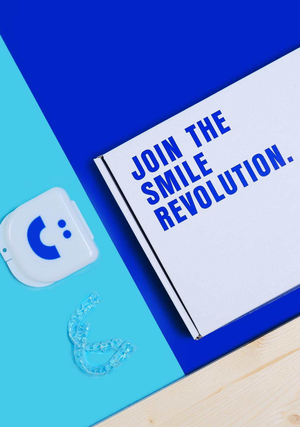 1 GET YOUR SMILE EVALUATION. Getting started is easy. Simply order one of our Home Smile Kits to make impressions at home.
