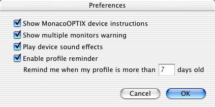 Changes you make to the Preferences dialog box are saved in a MonacoOPTIX Preferences file and stored in the appropriate location for your platform.