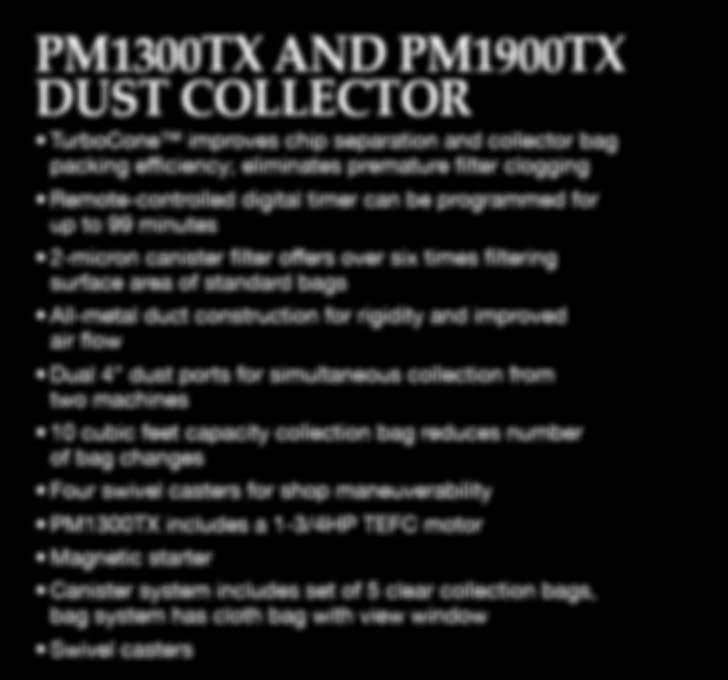 PM1300TX and PM1900TX DUST COLLECTOR TurboCone improves chip separation and collector bag packing