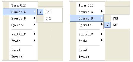 2 Set Math Click MATH in Channel menu to set MATH channel. The MATH Menu: Turn On/Off: Source A/B: Operate: Volt/DIV: Probe: Reset: Invert: Turn On/Off the MATH Channel.