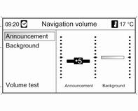 Sistemul de navigaţie 67 Navigation volume (Volum navigaţie) Volumurile sonore ale mesajelor de navigaţie (Announcement (Anunţ)) şi sursei audio (Background (Fundal)) în cursul unui mesaj de