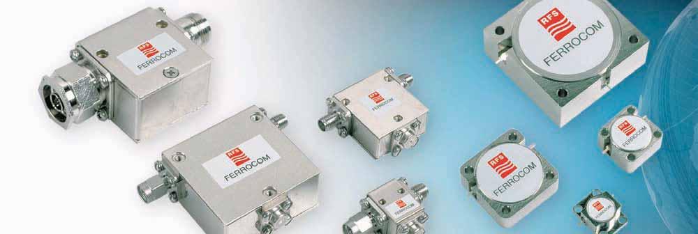 Ferrocom Position and future directions Position today Ferrite isolators and circulators from 80 MHz to 40 GHz Drop-in, coaxial and waveguide isolators 4 Port Coaxial Isolators/Circulators public
