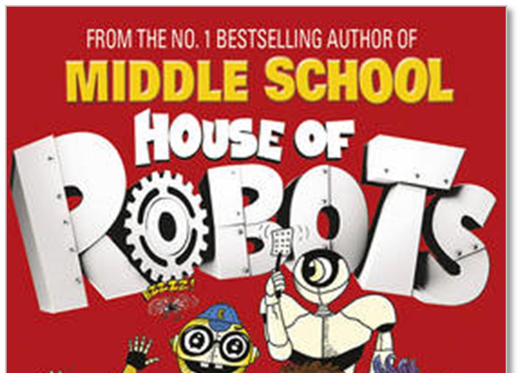 Lovereading4kids Reader reviews of House of Robots by James Patterson and Chris Grabenstein, illustrated by Juliana Neufeld Below are the complete reviews, written by Lovereading4kids members.