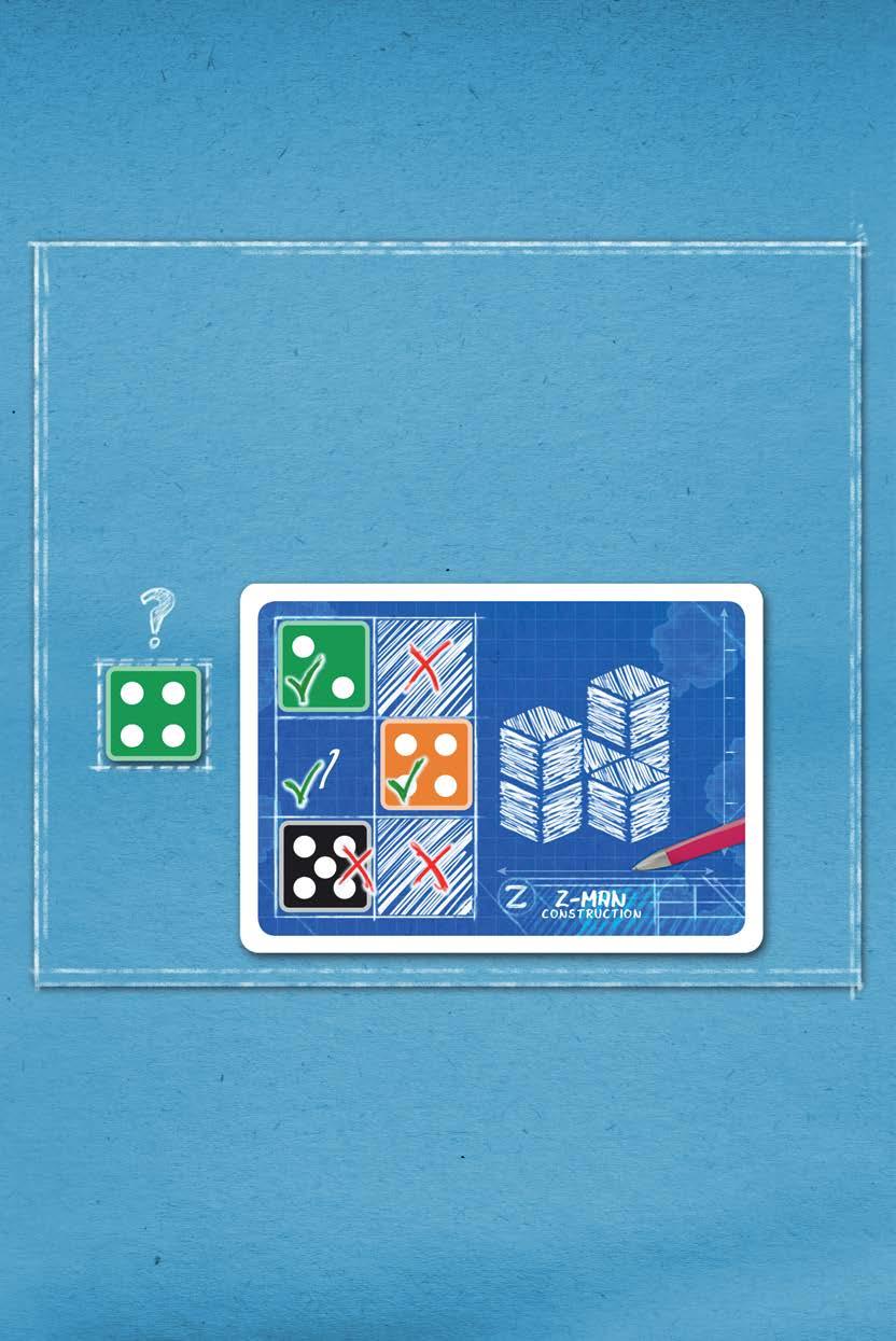 BUILD On your turn, select one die from the pool of available materials and place it on your Blueprint card (see Placement Rules below).