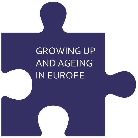 Growing up and Ageing in Europe: A Good Life and a Dignified Death Europe s societies are being enriched by people living longer and contributing actively to the development of society often outside