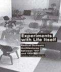 Experiments Life Itself Domestic Architectures experiments life itself domestic architectures author by