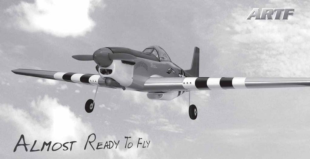 MUSTANG P-51 Hand-made Almost Ready to Fly R/C Model Aircraft ASSEMBLY MANUAL Specifications Wingspan---------------------------------------- 60.5 in----------------------- 153.7cm.