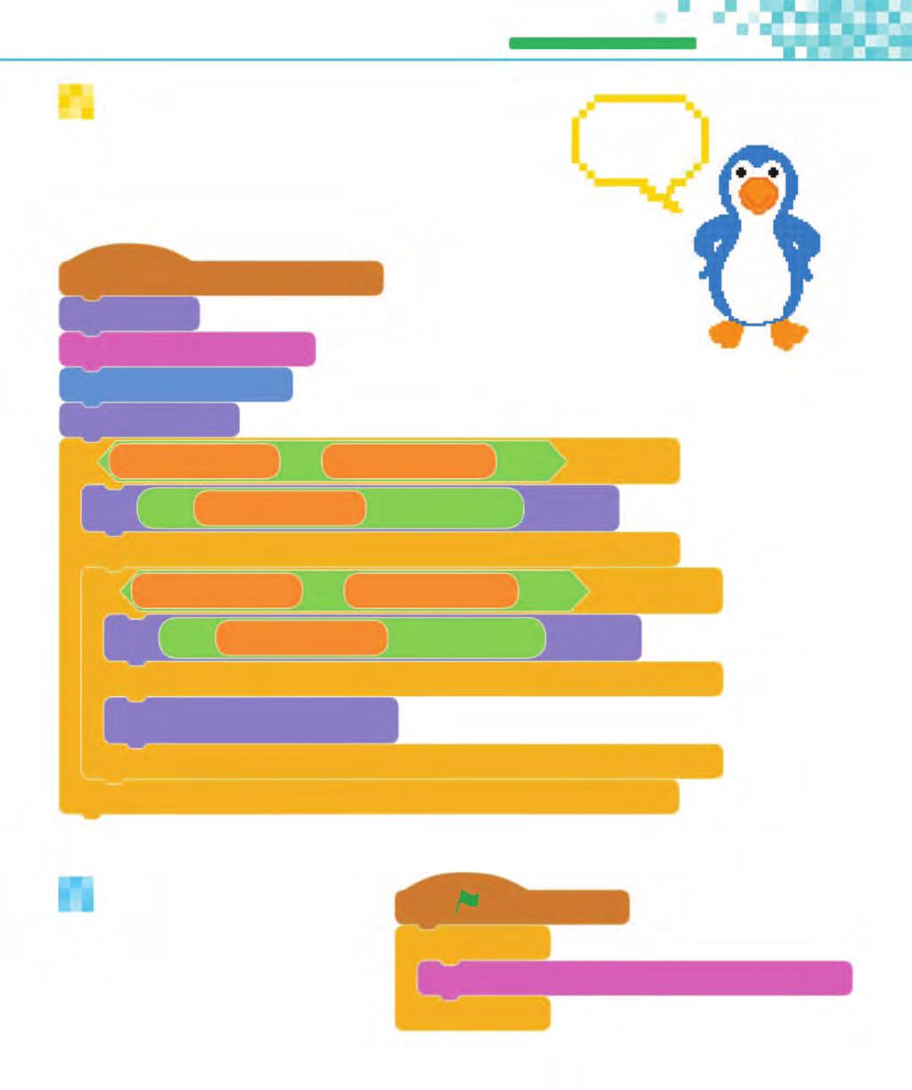 GAME PROGRESS 100% 185 37 To make the penguin announce the winner, add the next script. This script has one else block inside another.