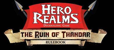 Read this book first! Once you have familiarized yourself with the rules and are ready to play, the Adventure Book will guide you through setup, special rules and how to win each campaign encounter.