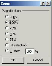 dialog Zoom ce are multiple opţiuni: afişarea imaginii de pe ecran la valoarea de 25%, 50%, 75%, 100% sau 200%; afişarea porţiunii selectate (Fit selection); afişarea imaginii la valoarea procentuală