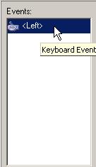 For this lecture we will use the "Keyboard" So, as long as the LEFT cursor key on the keyboar is being held down, the actions in the action list on the right will be executed.