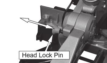 LOCKING / RELEASING THE SAW HEAD 1. Press down slightly on the operating handle and pull out the head lock pin. 2.