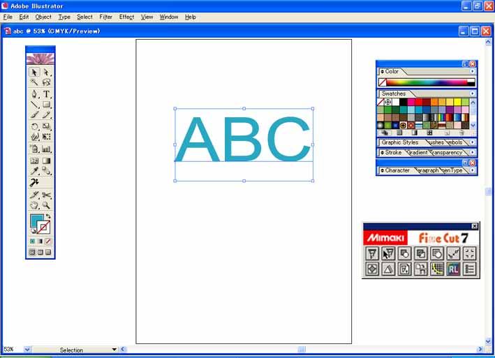 Let s Cut! 4 Enter ABC with the lettering Tool. FineCut menu is automatically displayed.