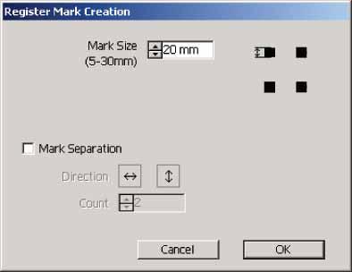 Make Stickers or Sign-panels Set the size of register mark. [OK] after setting. Item Mark Size Mark Separation Description Set the size of the register mark. Cuts each separated area.